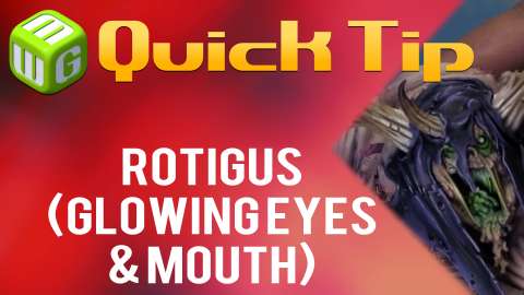 Quick Tip: Rotigus (glowing eyes & mouth)