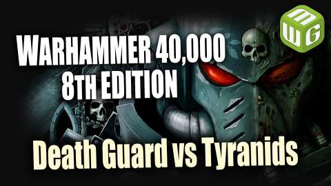Death Guard vs Tyranids Warhammer 40k 8th Edition Battle Report Ep 128