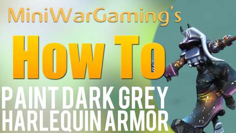 How To: Paint Dark Grey Harlequin Armor