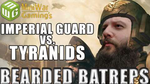 Imperial Guard vs Tyranids Warhammer 40k Battle Report Bearded Batrep Ep08