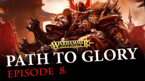 Age of Sigmar Path to Glory - Ancient Relics Ep 8