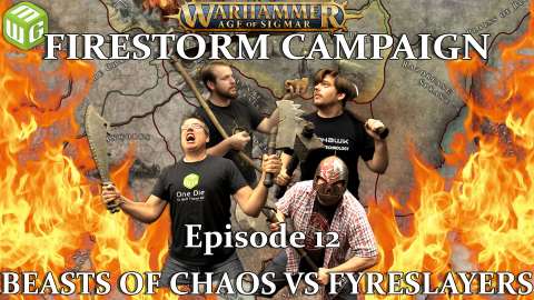 Beasts of Chaos vs Fyreslayers Age of Sigmar Battle Report - Firestorm Campaign Ep 12