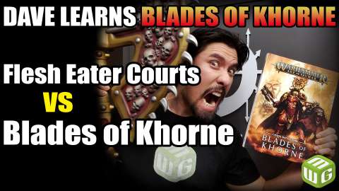 Dave Learns Blades of Khorne Ep1 - NEW Fleash Eater Courts vs NEW Blades of Khorne