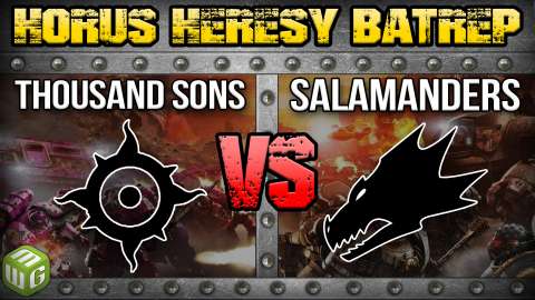 Thousand Sons vs Salamanders Horus Heresy Battle Report Ep 146