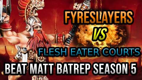 Fyreslayers vs Flesh Eater Courts Age of Sigmar Battle Report - Beat Matt Batrep S05E49