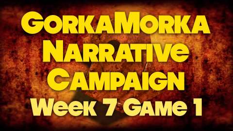Desert Squigs vs Orks of Hazzard - Week 7 Game 1 - Gorkamorka Narrative Campaign Revisit