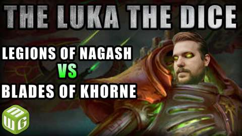 Legions of Nagash vs Blades of Khorne Age of Sigmar Battle Report - Just the Luka the Dice Age of Sigmar Ep 13