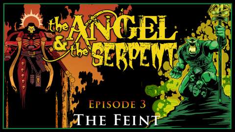 The Angel & The Serpent - Ep 3 The Feint - Warhammer 40k Narrative Campaign