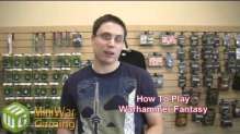 How to Play Warhammer Fantasy Part 1