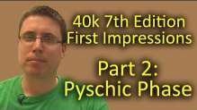 Matthew Reviews 7th Edition 40kk Part 2 - Psychic Phase