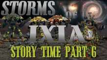 Story Time Part 6 - Storms of Ixia 40k Narrative Campaign