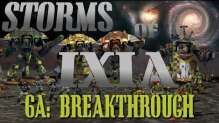 Breakthrough (Mission 6a) - Storms of Ixia 40k Narrative Campaign