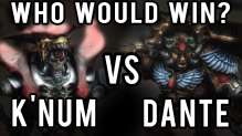 Knum vs Dante Warhammer 40k Battle Report - Who Would Win Ep 25