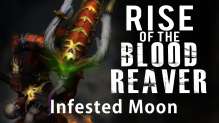 Infested Moon (Mission 2b) - Rise of the Blood Reaver 40k Narrative Campaign