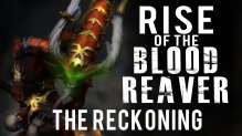 The Reckoning (Mission 4b) - Rise of the Blood Reaver 40k Narrative Campaign
