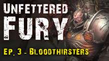 NEW Bloodthirsters!!! Khorne Daemonkin Review - Unfettered Fury Ep 03