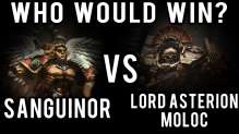 Sanguinor vs Lord Asterion Moloc Warhammer 40k Battle Report - Who Would Win 61