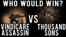 Vindicare Assassin vs Thousand Sons Warhammer 40k Battle Report - Who Would Win Ep 69