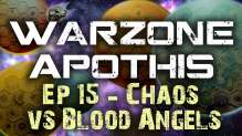 Chaos vs Blood Angels Warhammer 40k Battle Report - Warzone Apothis Ep 15