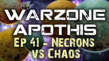 Necrons vs Chaos Warhammer 40k Battle Report - Warzone Apothis Ep 41
