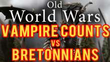 Vampire Counts vs Bretonnians Warhammer Fantasy Battle Report - Old World Wars Ep 91
