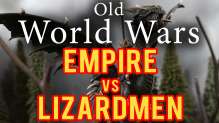 Lizardmen vs Empire Warhammer Fantasy Battle Report - Old World Wars Ep 113
