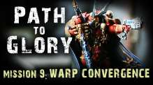 Path to Glory Campaign - Khorne vs Slaanesh Game 9 FINALE