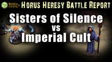 Sisters of Silence vs Imperial Cult Game 1 - Horus Heresy 30k Battle Report Ep 11