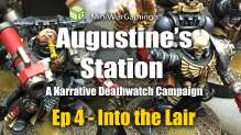 Into the Lair (Deathwatch vs Genestealer Cult) - Augustine’s Station Narrative Deathwatch Campaign Ep 4