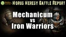 Mechanicum vs Iron Warriors Horus Heresy 30K Battle Report Ep 19