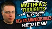 New Salamanders Detachment Review - Matthew's Thoughts Ep 2