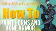 How To: Paint Horns and Bone Armor