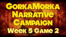 Night of da Living Scrap - Week 5 Game 2 - Gorkamorka Narrative Campaign