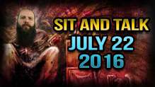 Sit and Talk With Josh July 22 2016
