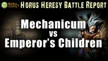 Emperor's Children vs Mechanicum Horus Heresy Battle Report Ep 39