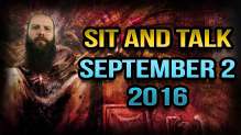 Sit n Talk with Josh September 02 2016