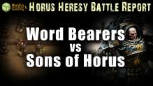 Word Bearers vs Sons of Horus Horus Heresy Battle Report Ep 42
