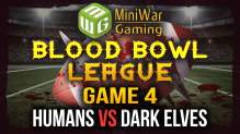Blood Bowl League Game 4 - Humans vs Dark Elves