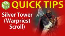 Quick Tip: Silver Tower (Warpriest Scroll)