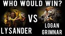 Lysander vs Logan Grimnar - Who Would Win Ep 95