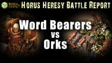 Word Bearers vs Orks Warhammer 30K Battle Report - Banter Batrep Ep 164