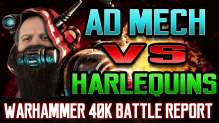 Harlequins vs Adeptus Mechanicus Warhammer 40k Battle Report Ep 85