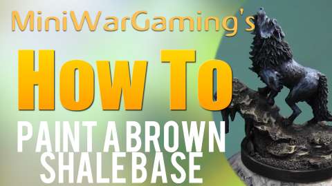 How To: Paint a Brown Shale Base