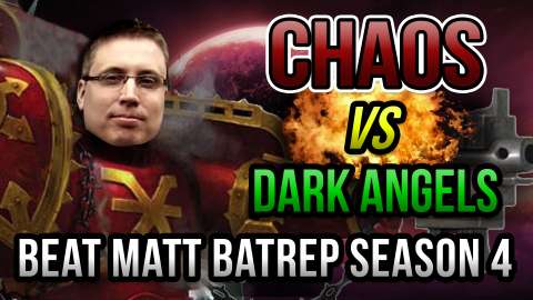 Black Legion vs Dark Angels Warhammer 40k Battle Report   Beat Matt Batrep Ep 39