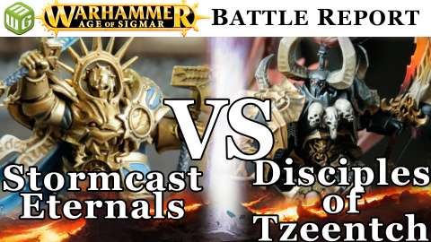 Stormcast Eternals vs Disciples of Tzeentch Age of Sigmar Battle Report - War of the Realms Ep 143