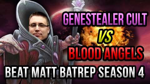 Genestealer Cult vs Blood Angels Warhammer 40k Battle Report - Beat Matt Batrep Ep 41