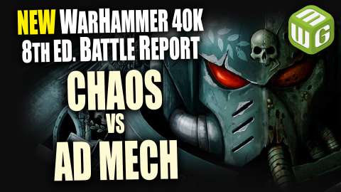 Chaos vs Ad Mech Warhammer 40k 8th Battle Report Ep 6