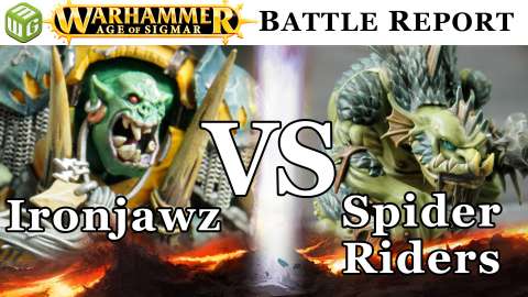 Ironjawz Vs  Spider Riders Age of Sigmar Battle Report - War of the Realms Ep 151