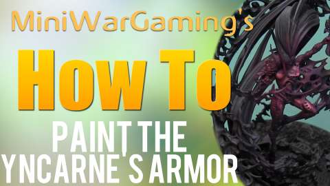 How To: Paint The Yncarne's Armor