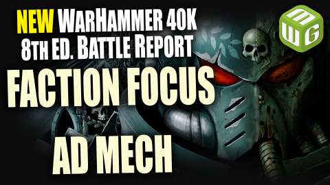 Adeptus Mechanicus Faction Focus Warhammer 40k 8th Edition Review Part 2